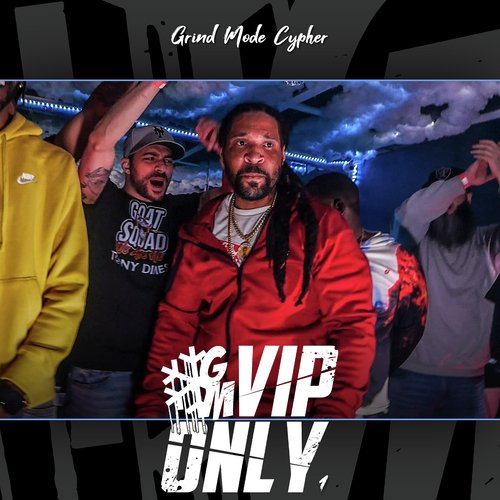 Grind Mode Cypher Vip Only 1