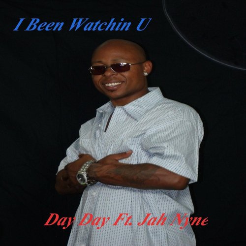 I Been Watchin You (feat. Jah Nyne)