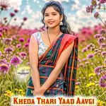 Kheda Thari Yaad Aavgi