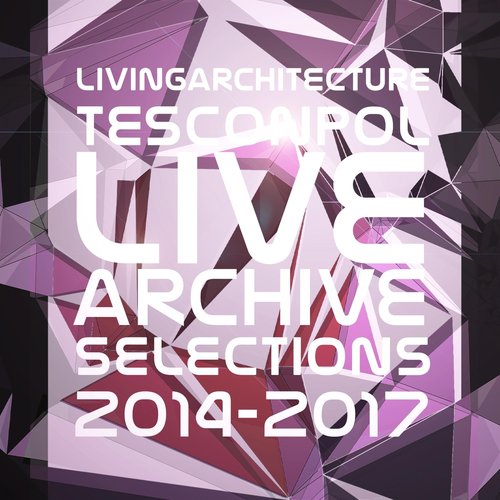 Living Architecture: Live Archive Selections 2014-2017
