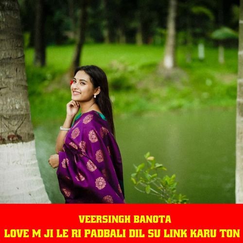 Love M Ji Le Ri Padbali Dil Su Link Karu Ton