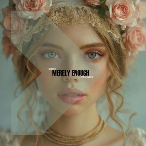 Merely Enough