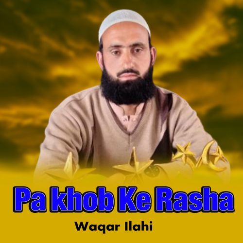 Pa khob Ke Rasha