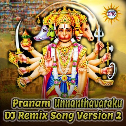 Pranam Unnanthavaraku (DJ Remix Song Version 2)