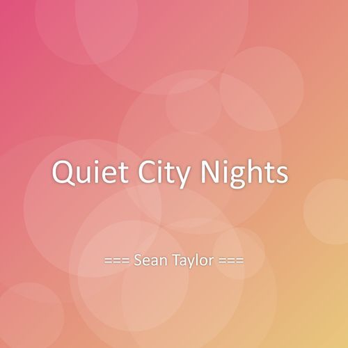 Quiet City Nights