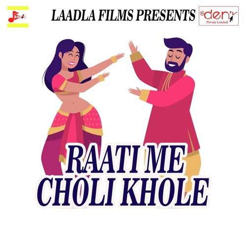 Raati Me Choli Khole_poster_image