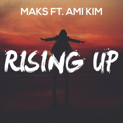 Rising Up (feat. Ami Kim)
