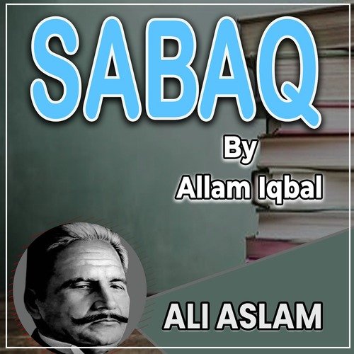 Sabaq Phir Parh Sadaqat Ka