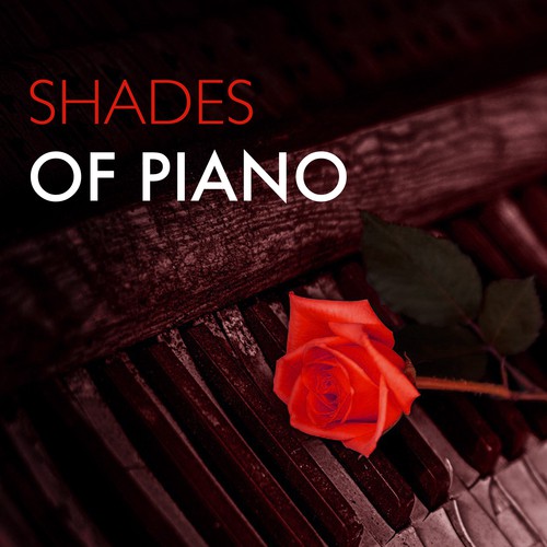 Shades of Piano - Romantic Piano Bossa Nova Music, Summer Darker Love Sensual Chillout