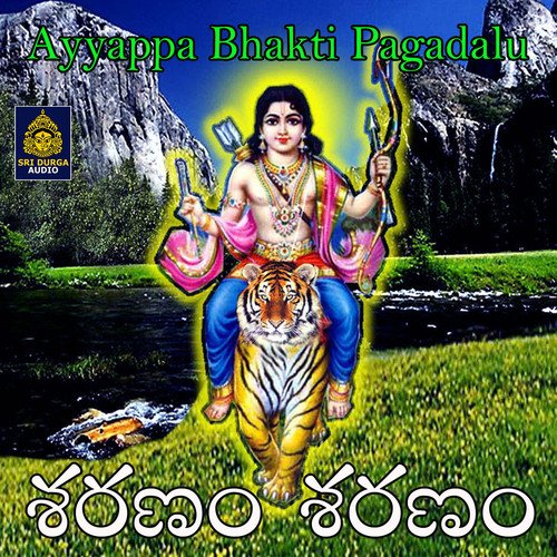 Sharanam Sharanam (Ayyappa Bhakti Pagadalu)