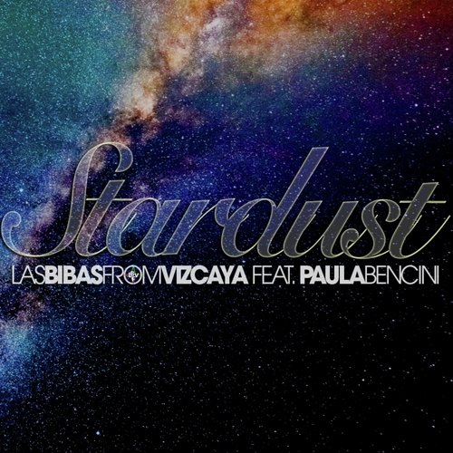 Stardust (feat. Paula Bencini)