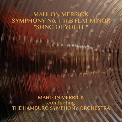 Symphony No. 1 in B-Flat Minor "Song of Youth"