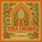 Tera Chehra (Remix)