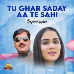 Tu Ghar Saday Aa Te Sahi-Al0YcgcIRkI