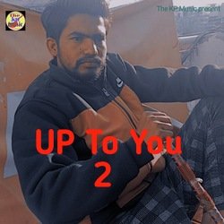 Up to you 2
