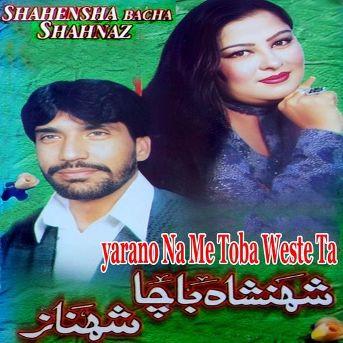 Yarano Na Me Toba Weste Ta