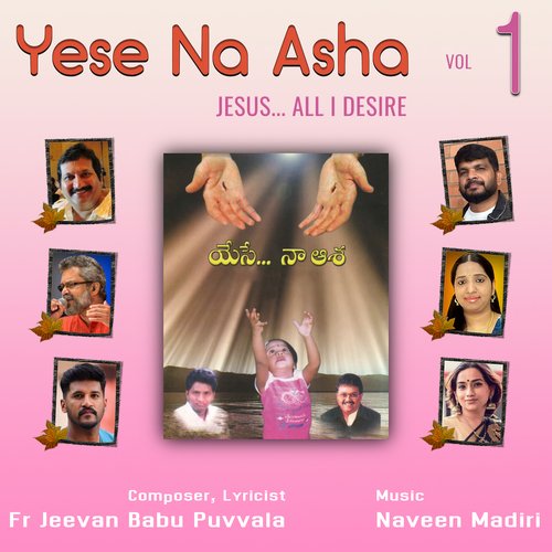 Yese Na Asha, Vol. 1