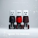 back to friends (Techno)