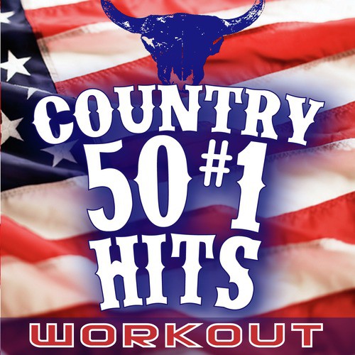 50 #1 Country Workout Hits! + Bonus Classics
