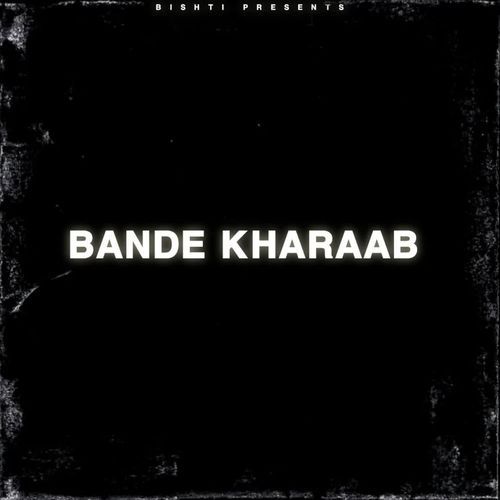 BANDE KHARAAB