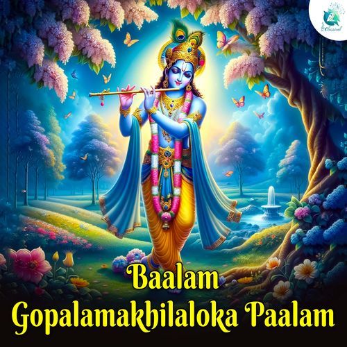 Baalam Gopalamakhilaloka Paalam