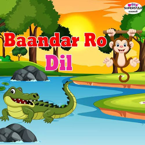 Baandar Ro Dil