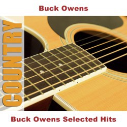 Buck Owens Selected Hits