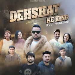 DEHSHAT Ke KING (Full Version)-FAYkfh0dcXc