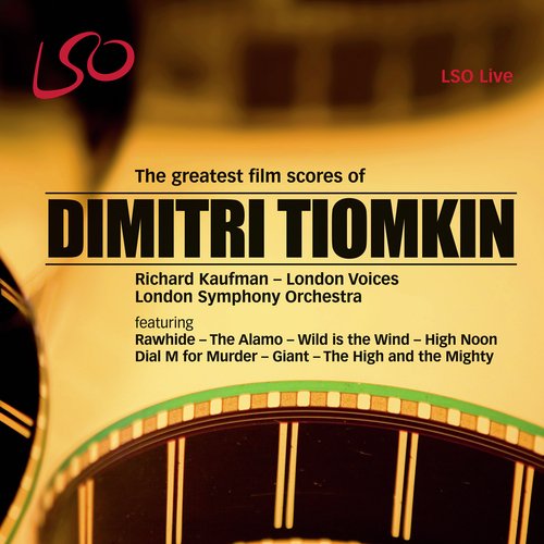 Dimitri Tiomkin: The Greatest Film Scores