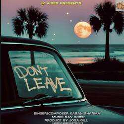 Dont Leave-PARda0VZQgY