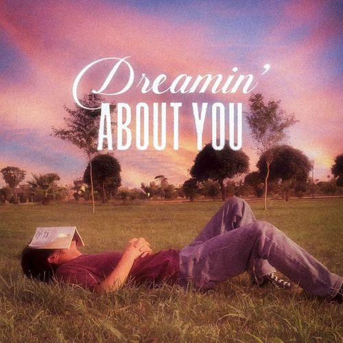 Dreamin' About You!