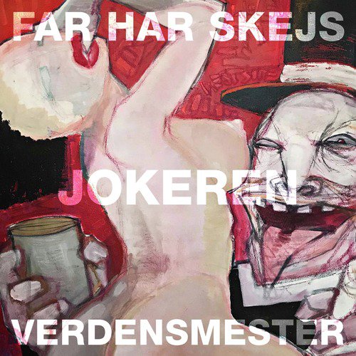 Far Har Skejs / Verdensmester