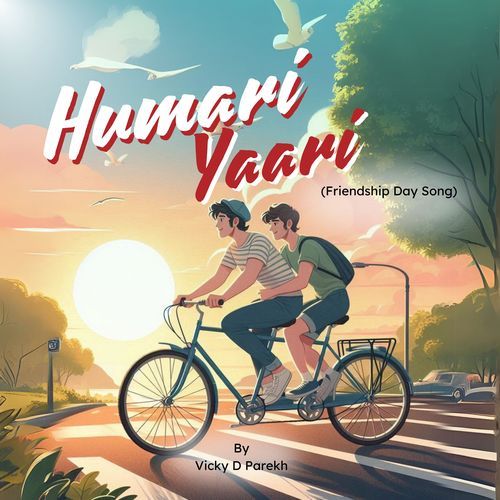 Hamari Yaari (Friendship Day Song)