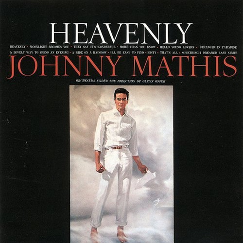 Heavenly Lyrics - Johnny Mathis - Only on JioSaavn