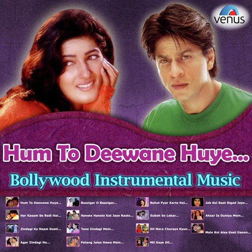Hum To Deewane Huye - Bollywood Instrumental Music