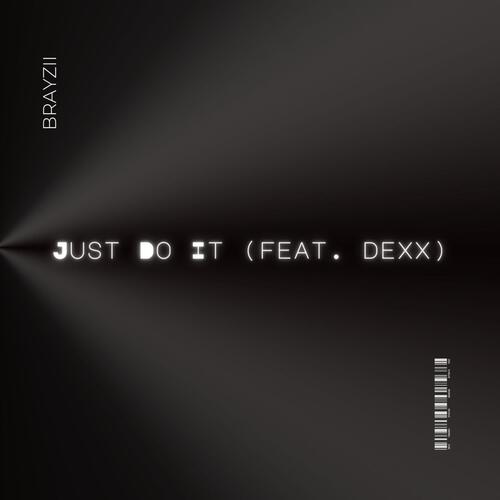 Just Do It (feat. dexx)