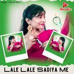 Lale Lale Sadiya Me