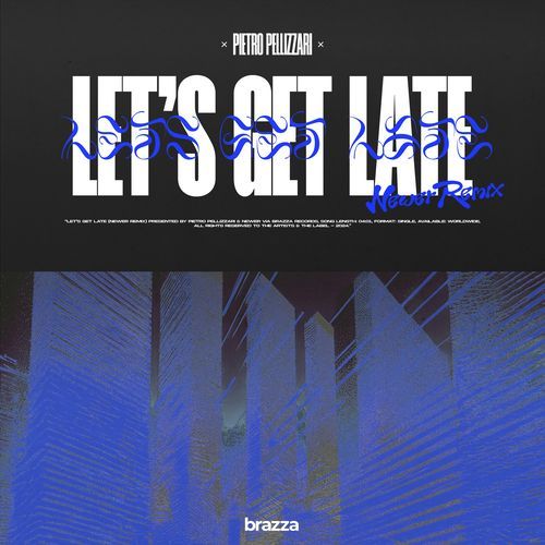 Let's Get Late (NEWER Remix) (Extended Mix)