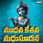 Madhava Kesava Madusudana