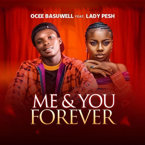 Me & You Forever (feat. Lady Pesh)