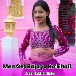 Men Get Bajayo Ko Kholi