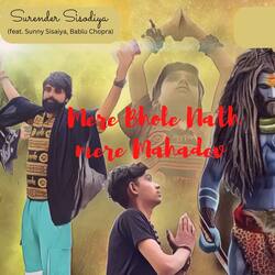 Mere Bhole Nath Mere Mahadev (feat. Sunny Sisaiya, Bablu Chopra)-FD1eBxwBGkI