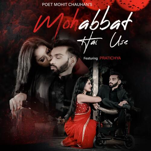 Mohabbat Hai Use (feat. Pratichya)