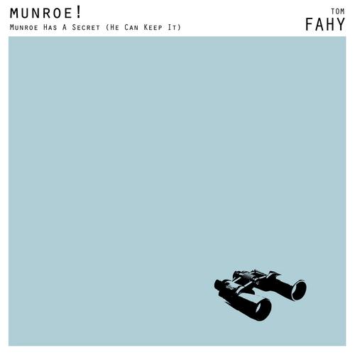 Munroe Has A Secret (He Can Keep It) cover art