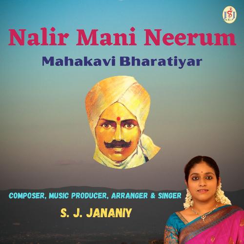 Nalir Mani Neerum (Mahakavi Bharatiyar) - Single