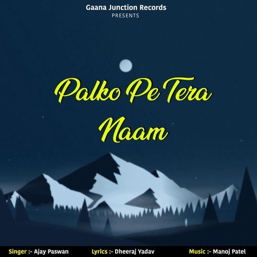 Palko Pe Tera Naam