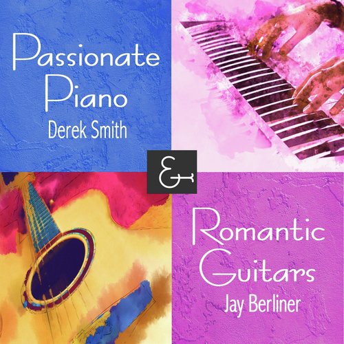 Passionate Piano & Romantic Guitars