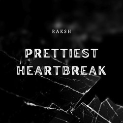 Prettiest Heartbreak