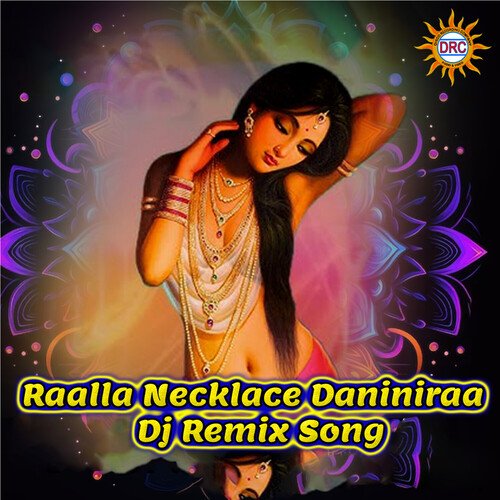 Raalla Necklace Daniniraa (DJ Remix Song)