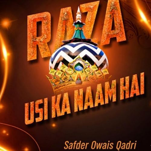 Raza Usi Ka Naam Hai Raza Raza Raza Raza cover art